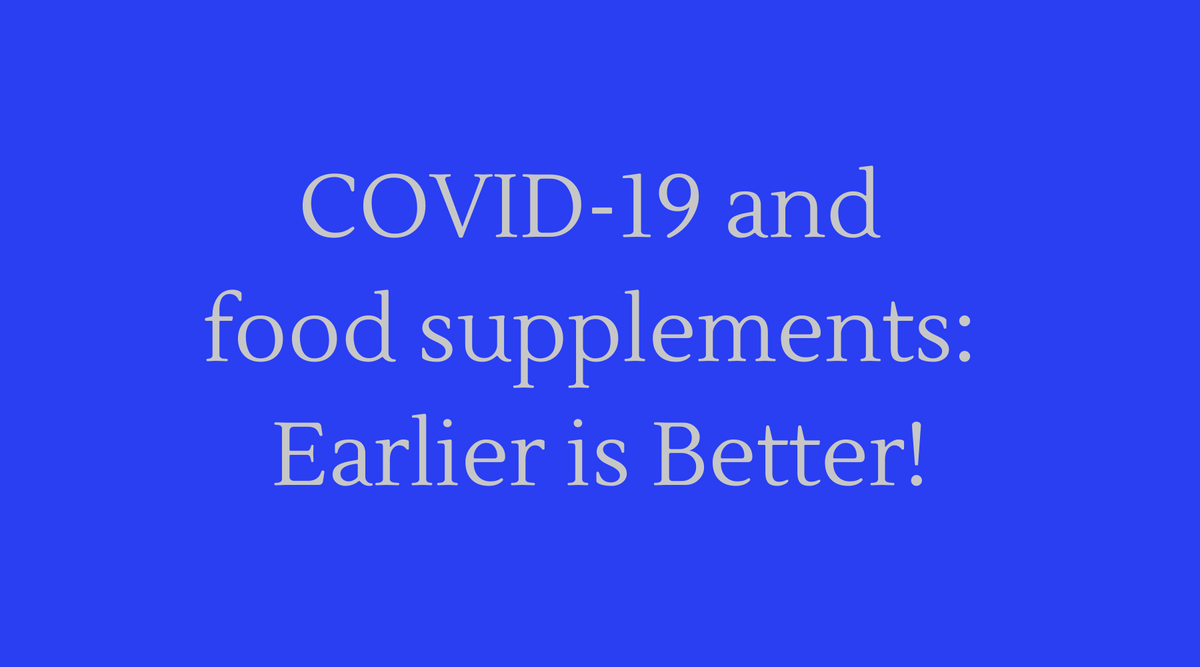 The science says to help with COVID-19, start nutritional supplement early!