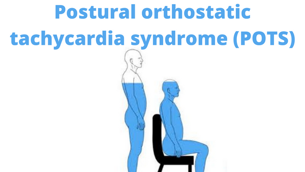Nutrition, diet and Postural orthostatic tachycardia syndrome (POTS): the scientific research