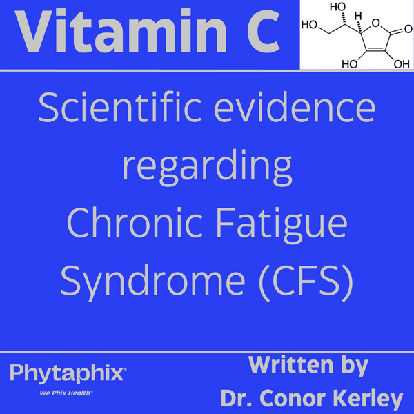 Best supplements, vitamins and nutraceuticals for Chronic Fatigue Syndrome (CFS): the scientific evidence on Vitamin C and Chronic Fatigue Syndrome (CFS)