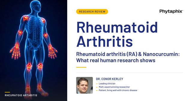 Rheumatoid arthritis (RA) & Nanocurcumin: What real human research shows. Dr Conor Kerley, Phytaphix.