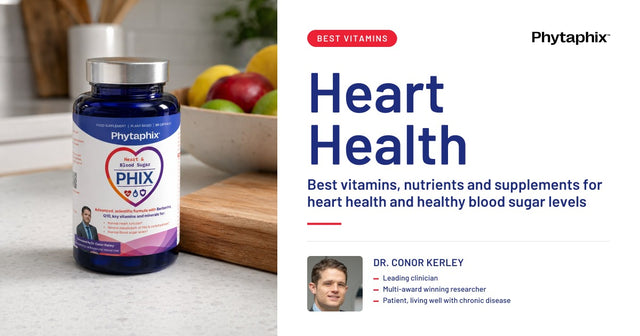 Best vitamins, nutrients and supplements for heart health and healthy blood sugar levels. Dr Conor Kerley, Phytaphix.